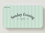 Sunday Evening - Gift Card